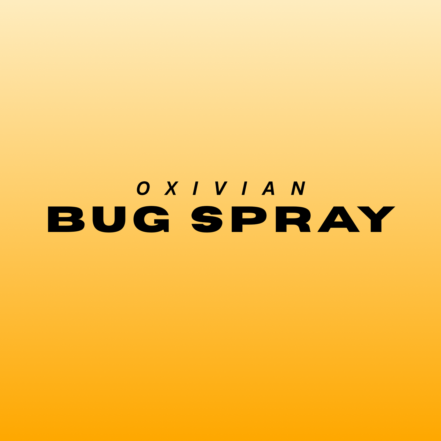 Bug Spray - Tunnel Wash
